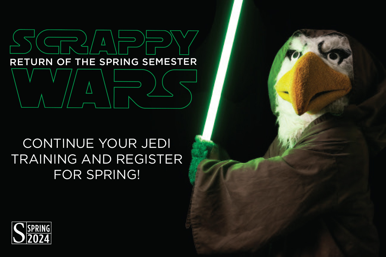 scrappy as a Jedi that says "Continue Your Jedi Training and Register For Spring!"